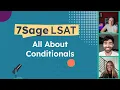 All About Conditionals 7Sage LSAT Podcast