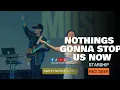 Download Lagu Nothings Gonna Stop Us Now | Starship - Sweetnotes Live @ Red Deer, Canada
