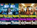 Lagu Remehkan Indonesia, Elit Thailand Ini Kena Batunya Di Jakarta!