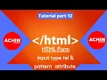 HTML Forms input type tel telephone no pattern attribute tutorial part 12 ACHIN CLASSES