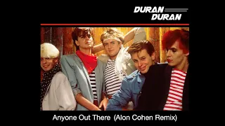 Download Duran Duran - Anyone Out There (Alon Cohen Remix) MP3