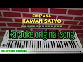 Download Lagu Fauzana kawan saiyo karaoke key original song