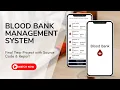 Final Year Android Project With Source Code and Report Blood Bank Management App
