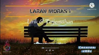 Download LARAN MORAS 1 || Lirik \u0026 Terjemahan‼️ MP3