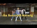 Download Lagu Sa Susunod Nalang - Skusta Clee Ft.Yuri (Dance Choreography l Miko Juarez)