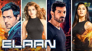 Elaan | Hindi Full Movie | John Abraham, Ameesha Patel, Lara Dutta, Rahul Khanna | Hindi Movie 2026