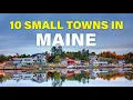 Top 10 Best Small Towns In Maine To Visit What To Do In Maine
