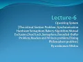 Synchronization Semaphore Bakery Algorithm Mutual ExclusionSemaphore operating system lecture-6