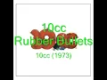 10cc - Rubber Bullets