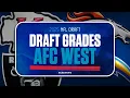 Draft Grades for EACH AFC West team 2025 NFL Draft