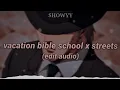 Download Lagu Vacation Bible School x Streets Edit