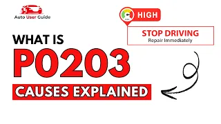 What is P0203 Engine Error Code Causes Explained