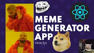 Meme Generator App - Build your own memes using React React Meme Generator