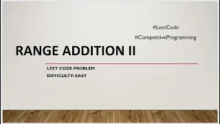 Range Addition II LeetCode