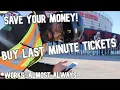 HOW TO SAVE MONEY BUYING LAST MINUTE TICKETS