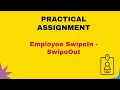 sql practice exercises with solutions - Employee SwipeIn and SwipeOut