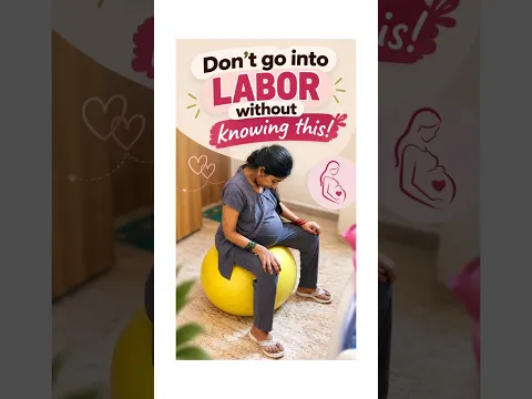 Don't go into Labor without knowing this !
