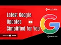 Master Google Algorithm Updates Core Latest Explained Simply Skillfloor