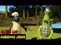 Download Lagu DUBBING JAWA SHAUN THE SHEEP (alien ijo)