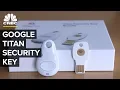 Google s Titan Security Key Explained