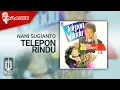 Download Lagu Nani Sugianto - Telepon Rindu (Official Karaoke Video)