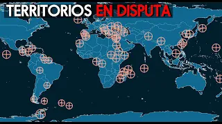 TODOS los Conflictos Territoriales del Mundo (Más de 50)