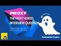 Mastering JavaScript Proxy Interview question