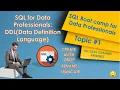 DDL Data Definition Language SQL for Data Professionals Topic