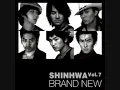Shinhwa (신화) - Brand New