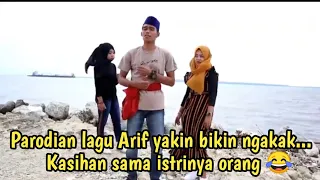 parodi lagu arif ngakak lucu