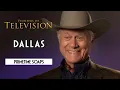 Dallas The Inside Story from Larry Hagman Linda Gray Patrick Duffy and more