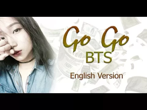 Download MP3 [English Cover] GO GO (고민보다 Go) - BTS (방탄소년단) by Amy /with lyrics