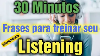 Aprender Inglês com Frases e Treinar o Listening.Intermediário.Learn English with Phrases.