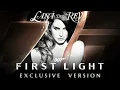 Lana Del Rey - First Light (Exclusive Edition)