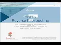 Matrix Reverse Prospecting
