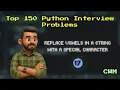 Replace vowels in a string with a special character Top 150 Python Interview Problems in Tamil