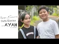 Download Lagu AYAH - SEVENTEEN || Cover Syifa Kusuma feat Daffa Syawlan
