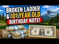 Broken Ladder 101 Year Old Birt ay Note