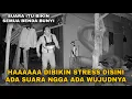 UJINYALI TERJELAS! ADA SUARA TIDAK ADA WUJUD