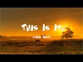 Download Lagu This Is It - Joakim Karud