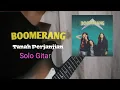Download Lagu Boomerang - Tanah Perjanjian ( Solo Gitar )