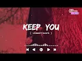 Lagu Spektrum \u0026 Sara Skinner - Keep You[ slowed+reverb ] | NCS Music | NCS slowed+reverb
