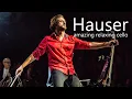Download Lagu Hauser best songs, amazing relaxing cello music - Relaxing Classical Cello Music Solo