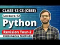 Class 12 Python Revision Tour 2 Dictionaries Methods Class 12 Computer Science 2023-24