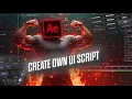 How to make own ui script After effects