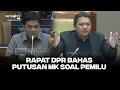 Download Lagu BREAKING NEWS - RAPAT KOMISI III DPR BAHAS PUTUSAN MK SOAL PEMILU