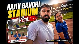 testing vlogs, i hope you enjoy it :) Rajiv Gandhi stadium Rohtak