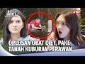 Download Lagu Obat Langsing Bukan Bikin Diet, Tapi Bikin Ko.it | Aini Malaikat Tak Bersayap Eps 158 FULL