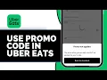 How to Use Promo Code in Uber Eats Full Guide