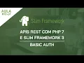 APIs REST com PHP 7 e Slim Framework - Aula 10